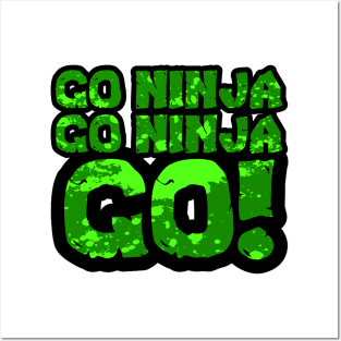 Go Ninja, Go Ninja GO! Posters and Art